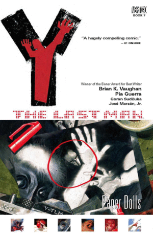 THE LAST MAN: PAPER DOLLS. VOL 7