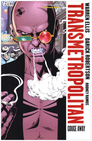 TRANSMETROPOLITAN. VOL 6: GOUGE AWAY