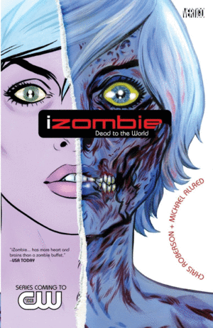 IZOMBIE. VOL 1: DEAD TO THE WORLD