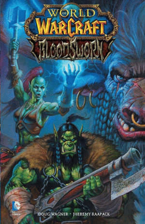 WORLD OF WARCRAFT: BLOODSWORN