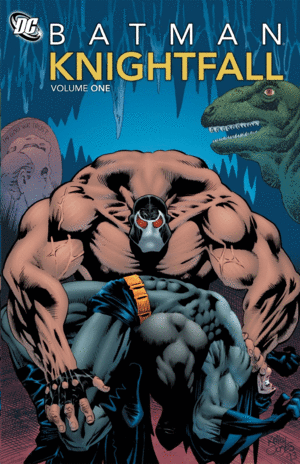 BATMAN: KNIGHTFALL. VOL 1