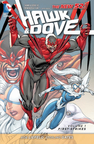 HAWK AND DOVE VOL 1  FIRST STRIKES