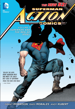 SUPERMAN ACTION COMICS. VOL 1: SUPERMAN AND THE MEN OF STEEL