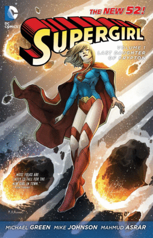 SUPERGIRL. VOL 1. LAST DAUGHTER OF KRYPTON