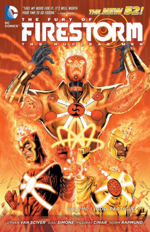 FIRESTORM, THE FURY OF VOL.1 GOD PARTICLE