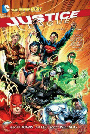 JUSTICE LEAGUE. VOL 1: ORIGIN