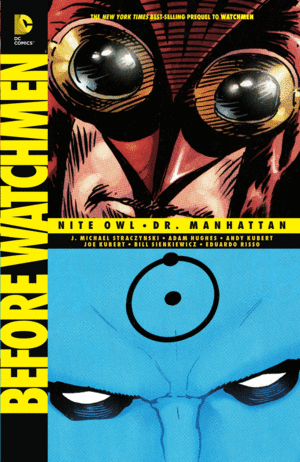 BEFORE WATCHMEN: NITE OWL DR MANHATTAN