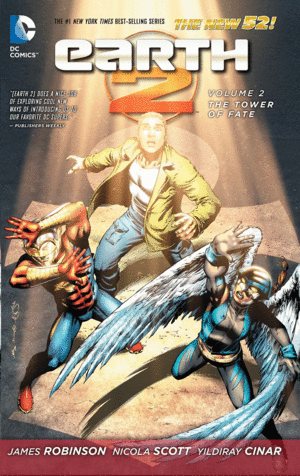 EARTH 2: THE TOWER OF FATE. VOL 2