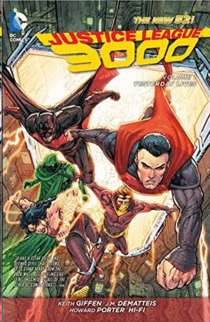 JUSTICE LEAGUE 3000 YESTERDAY LIVES