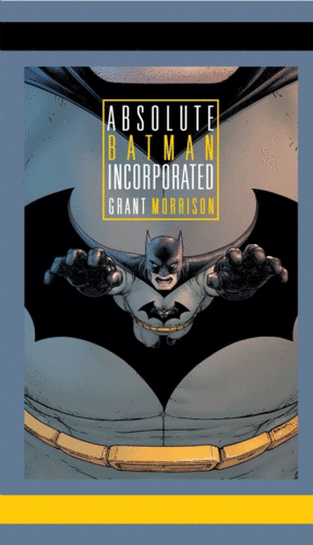 ABSOLUTE BATMAN INCORPORATED