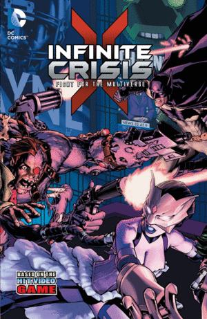 INFINITE CRISIS: FIGHT FOR THE MULTIVERSE