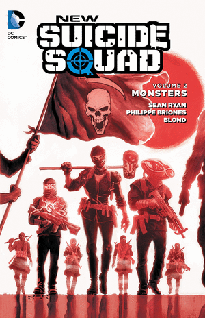 NEW SUICIDE SQUAD. VOL 2: MONSTERS
