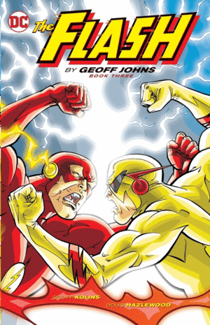 THE FLASH BY GEOFF JOHNS. BOOK 3