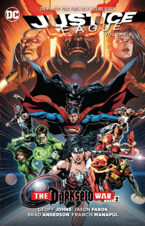 JUSTICE LEAGUE. VOL 8: THE DARKSEID WAR. PART 2