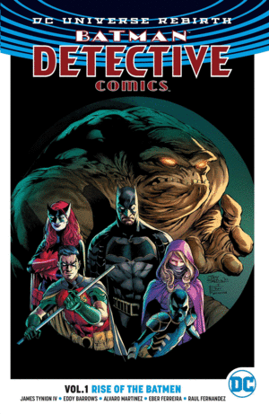 REBIRTH: BATMAN: DETECTIVE COMICS. VOL 1