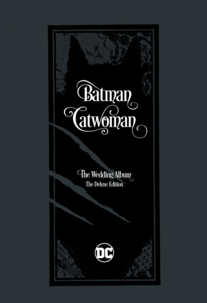 BATMAN CATWOMAN THE WEDDING ALBUM DELUXE EDITION