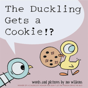 THE DUCKLING GETS A COOKIE