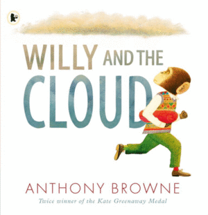 WILLY AND THE CLOUD