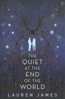 THE QUIET AT THE END OF THE WORLD