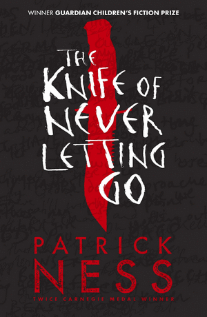 THE KNIFE OF NEVER LETTING GO