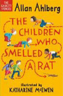 THE CHILDREN WHO SMELLED A RAT