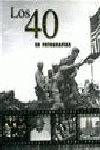 LOS 40 EN FOTOGRAFIAS