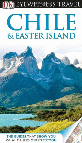 EYEWITNESS TRAVEL CHILE Y EASTER ISLAND