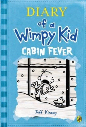 DIARY OF A WIMPY KID 6: CABIN FEVER