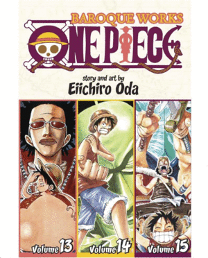 ONE PIECE: BAROQUE WORKS. VOLS 13 - 14 - 15