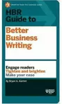 HBR GUIDE TO BETTER BUSINESS WRITING