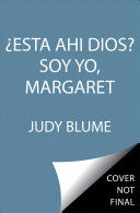 ESTAS AHI DIOS? SOY YO, MARGARET. (ARE YOU THERE GOD? IT'S ME, MARGARET)