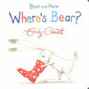 BEAR AND HARE: WHERE'S BEAR?