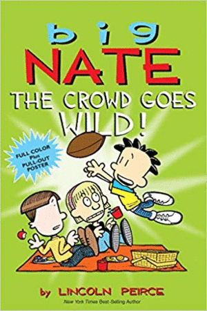 BIG NATE: THE CROWD GOES WILD
