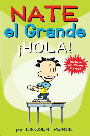 NATE EL GRANDE: ¡HOLA!