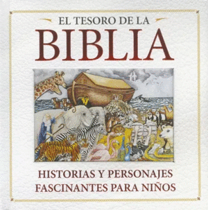 EL TESORO DE LA BIBLIA HISTORIAS Y PERSONAJES