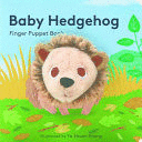 BABY HEDGEHOG: FINGER PUPPET BOOK