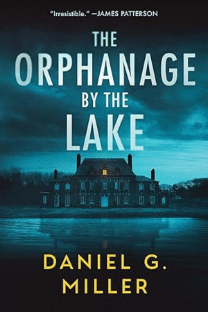 THE ORPHANAGE BY THE LAKE