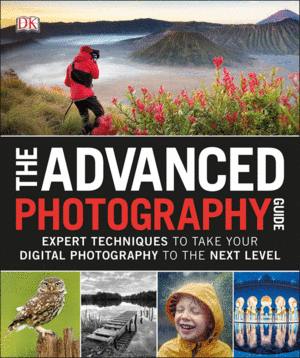 THE ADVANCED PHOTOGRAPHY GUIDE