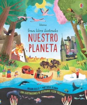GRAN LIBRO ILUSTRADO NUESTRO PLANETA