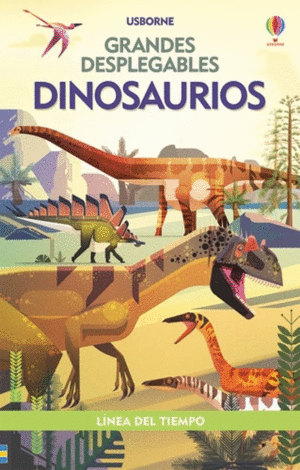 DINOSAURIOS: GRANDES DESPLEGABLES