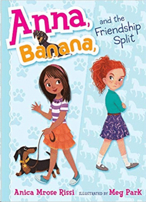 ANNA, BANANA, AND THE FRIENDSHIP SPLIT