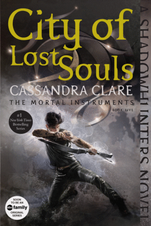 CITY OF LOST SOULS. BOOK FIVE