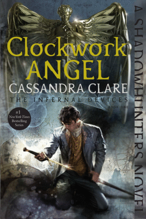 CLOCKWORK ANGEL. BOOK ONE