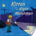KITTEN AND THE NIGHT WATCHMAN