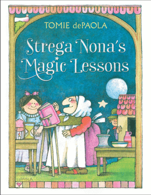 STREGA NONA'S MAGIC LESSONS