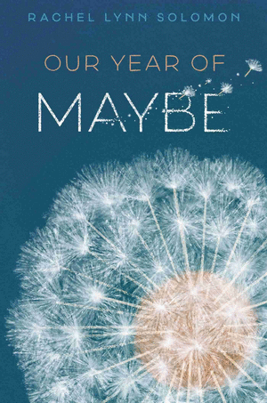 OUR YEAR OF MAYBE