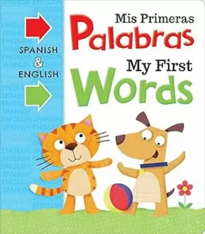 MIS PRIMERAS PALABRAS MY FIRST WORDS
