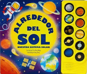 ALREDEDOR DEL SOL NUESTRO SISTEMA SOLAR