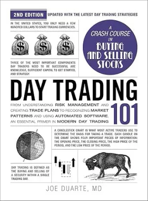 DAY TRADING 101, 2ND EDITION