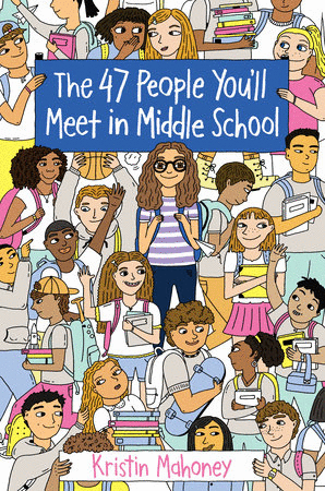 THE 47 PEOPLE YOU'LL MEET IN MIDDLE SCHOOL
